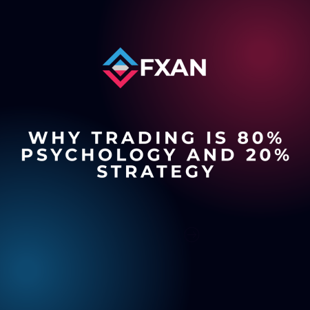 Why Trading is 80% Psychology and 20% Strategy