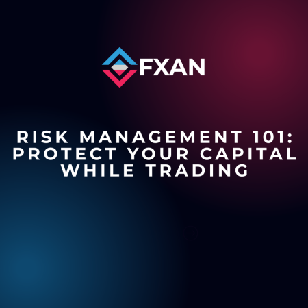 Risk Management 101: Protect Your Capital While Trading