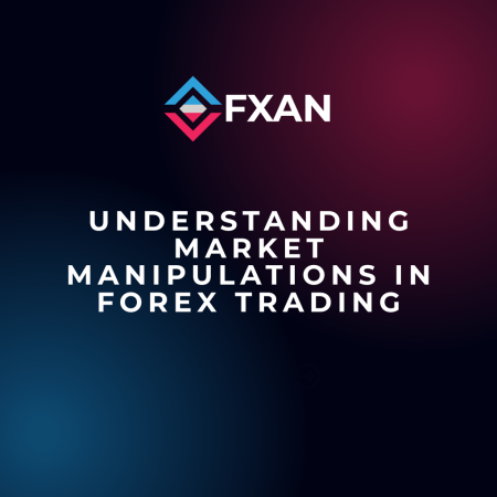 Understanding Market Manipulations in Forex Trading
